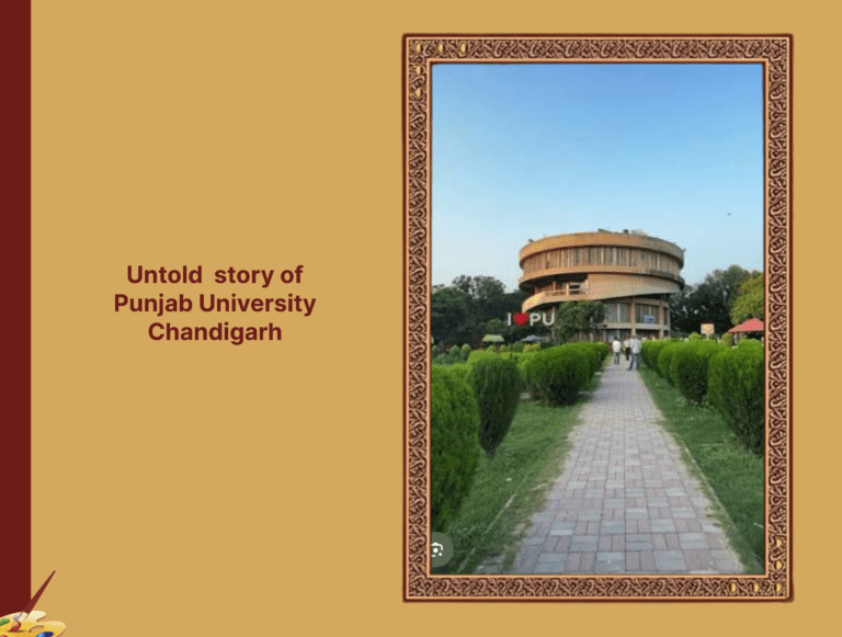 The Untold Story of Punjab University Chandigarh